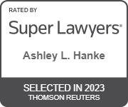 Rated by Super Lawyers | Ashley L. Hanke | Selected in 2023 | Thomson Reuters